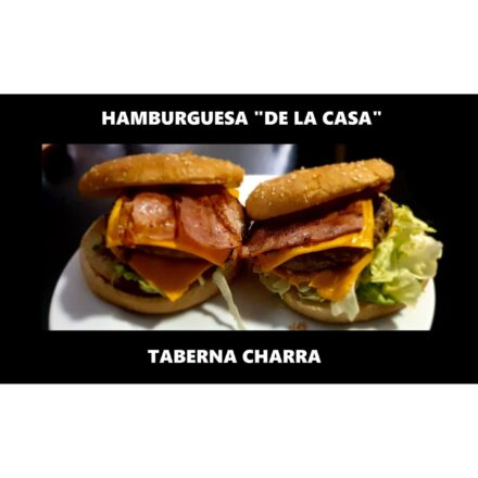 Hamburguesa de la casa – Taberna Charra